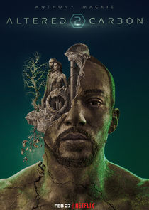 Altered Carbon - watched 5 of 18 aired episodes