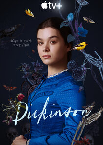 Dickinson - watched 30 of 30 aired episodes