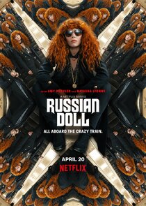 Russian Doll - watched 10 of 15 aired episodes