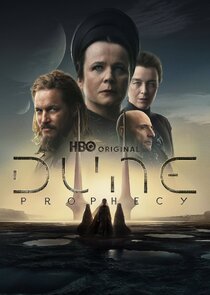 Dune: Prophecy - watched 1 of 6 aired episodes