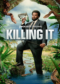 Killing It - watched 5 of 18 aired episodes