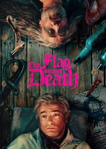 Our Flag Means Death - watched 18 of 18 aired episodes