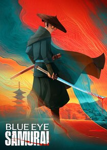 Blue Eye Samurai - watched 1 of 8 aired episodes