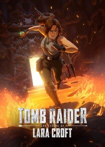 Tomb Raider: The Legend of Lara Croft - watched 1 of 8 aired episodes