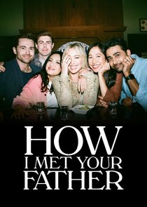 How I Met Your Father - watched 30 of 30 aired episodes