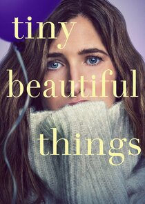 Tiny Beautiful Things - watched 8 of 8 aired episodes