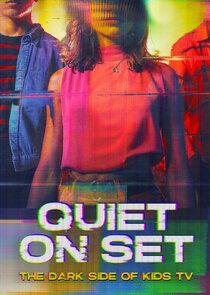 Quiet on Set: The Dark Side of Kids TV - watched 4 of 5 aired episodes